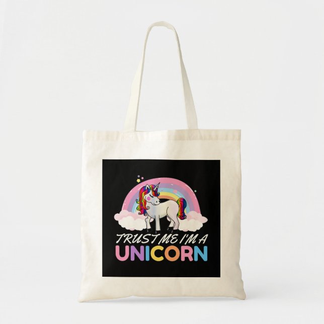 Unicorn Trust Me I'm Unicorn Tote Bag (Front)