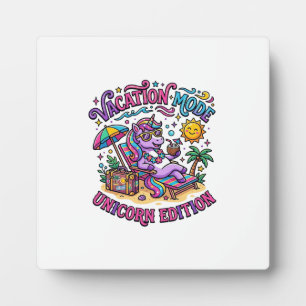 Unicorn Vacation Mode Unicorn Edition Commercial P Plaque