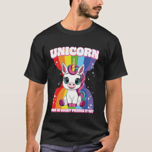 Unicorn When In Doubt Prance It Out Unicorn 1 T-Shirt