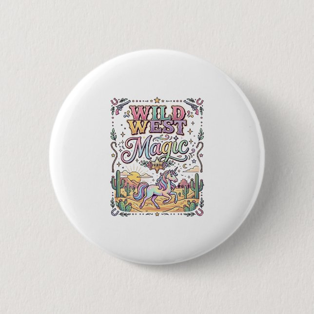 Unicorn Wild West Magic Original 2 Inch Round Button (Front)