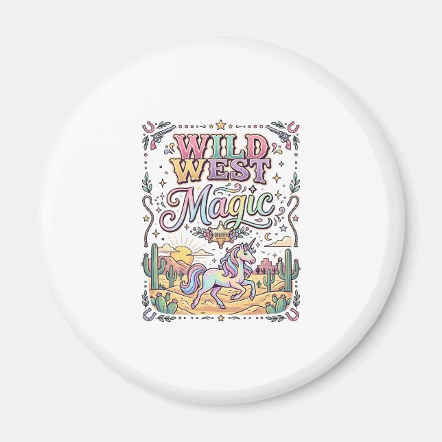 Unicorn Wild West Magic Original Magnet (Front)