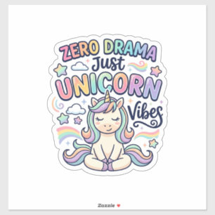 Unicorn Zero Drama Just Unicorn Vibes Bold Typogra