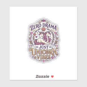 Unicorn Zero Drama Just Unicorn Vibes Stylish Whit