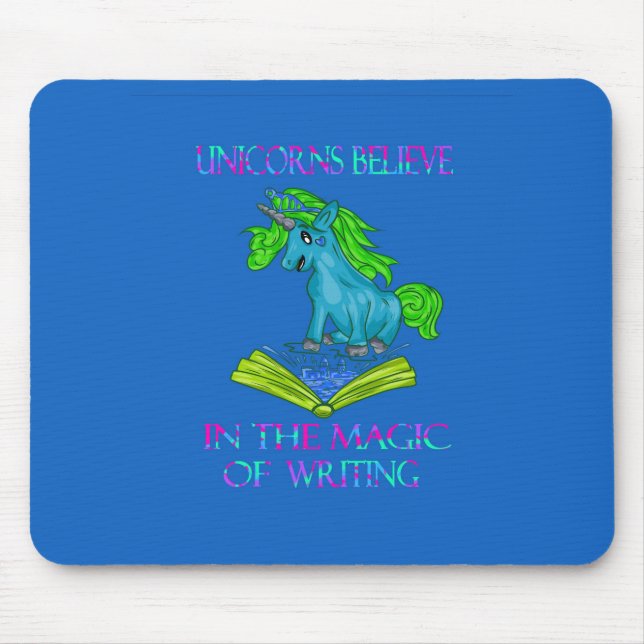 Unicorns Believe In The Magic Mouse Pad (Front)