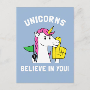Unicorns Believe In You Postcard