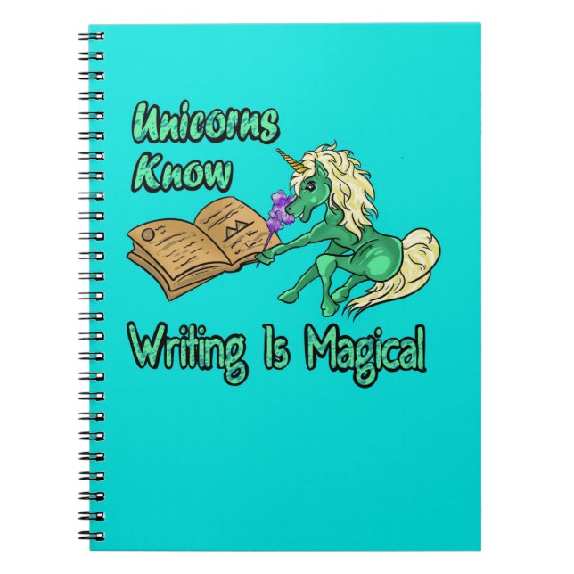 Unicorns Know Writing Is Magical Notebook (Front)