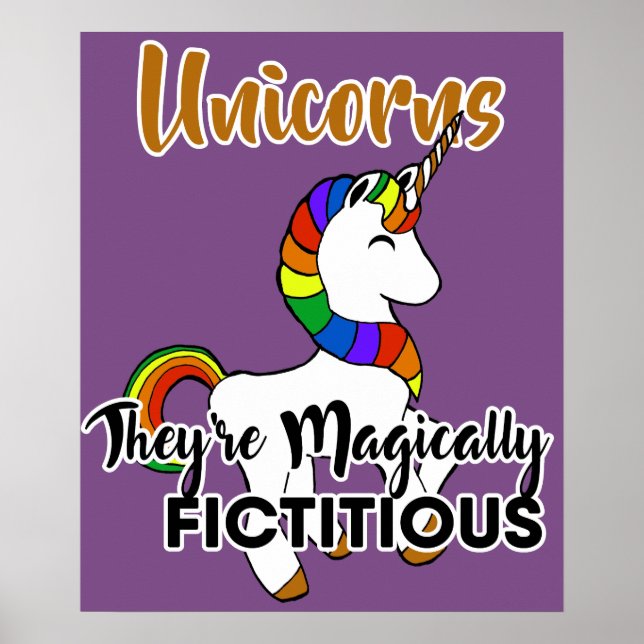 Unicorns Magically Fictitious Funny Poster (Front)