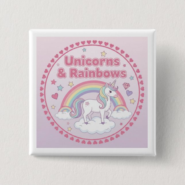 Unicorns & Rainbows 2 Inch Square Button (Front)