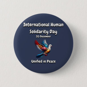Unified in Peace. Human Solidarity Day.  2 Inch Round Button