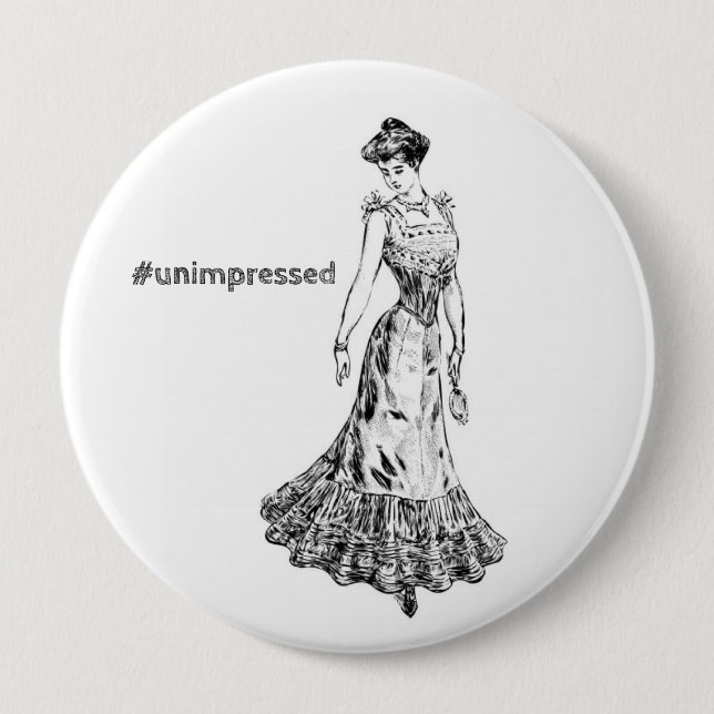 Unimpressed Vintage Lady 4 Inch Round Button (Front)