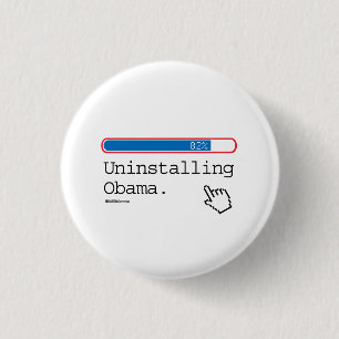 UNINSTALLING OBAMA 1 INCH ROUND BUTTON