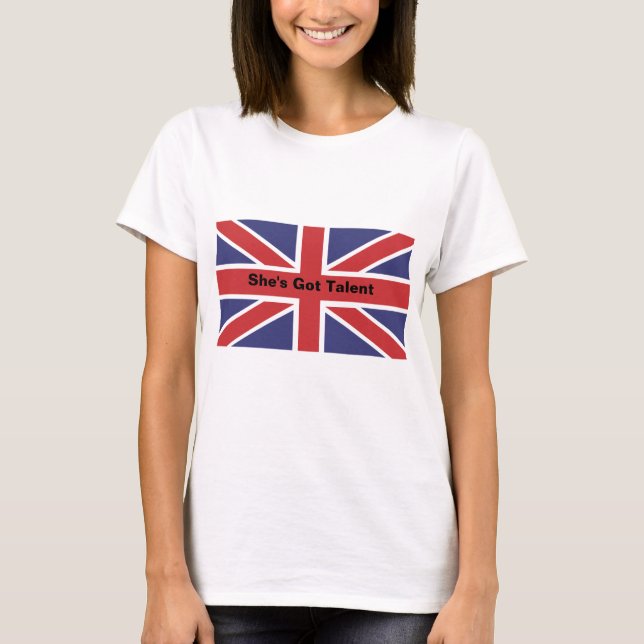 Union Jack Flag "She's Got Talent"Fitted Tee Shirt (Front)