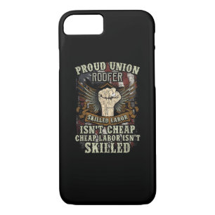 Union Roofer Shirt Proud - Skilled Labor Isn’t Che Case-Mate iPhone Case