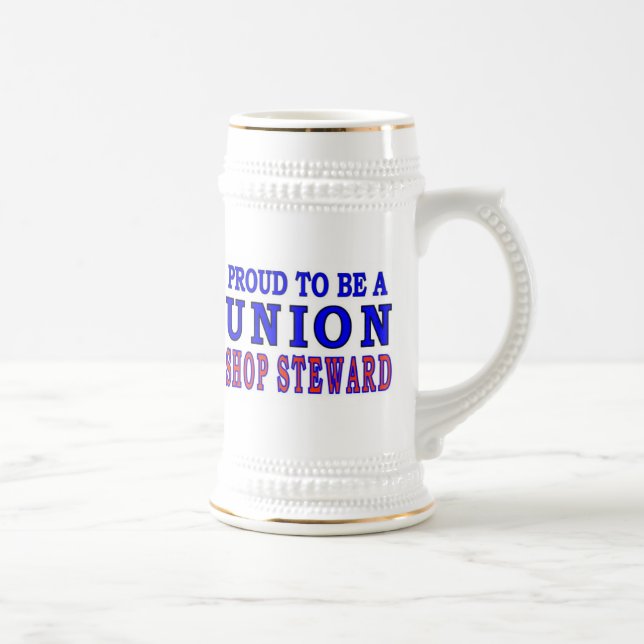UNION SHOP STEWARD BEER STEIN (Right)