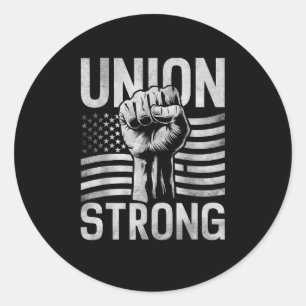 Union Strong For Professional Workers Labour Day Classic Round Sticker