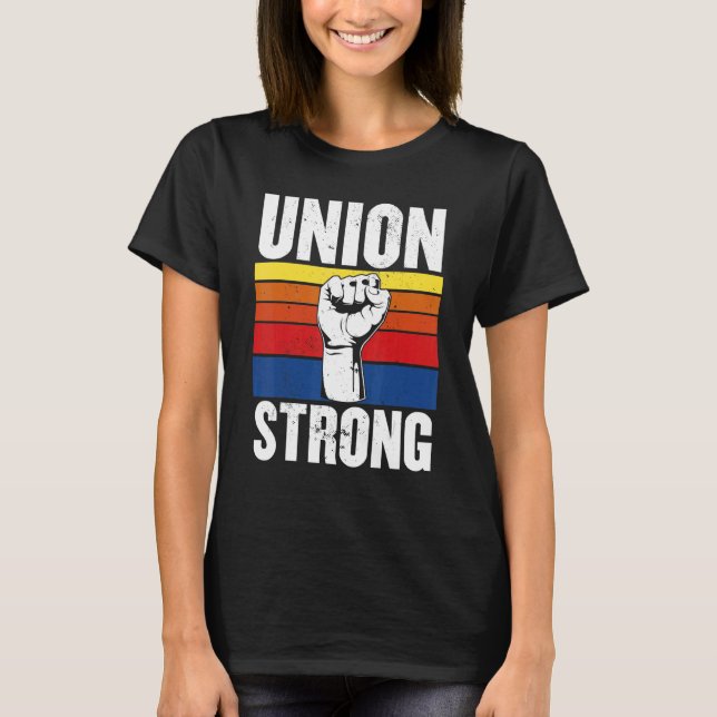 Union Strong Labor day  for womenmen Labor day par T-Shirt (Front)
