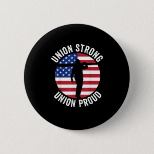 Union Strong Labour Day Trending 2 Inch Round Button
