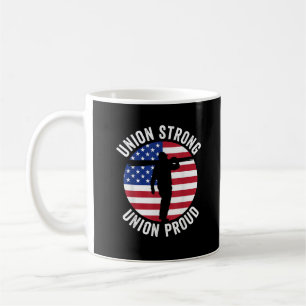 Union Strong Labour Day Trending Coffee Mug