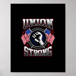 Union Strong Pro - Union Worker Labour Protest Poster
