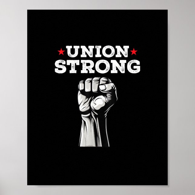 Union Strong Pro Union Worker Labour Union Workers Poster (Front)