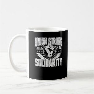 Union Strong Solidarity Coffee Mug