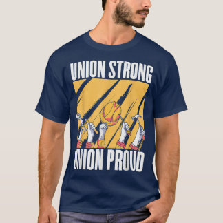 Union Strong Union Proud Labour day tee for womenm