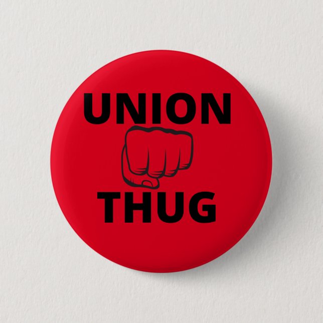 Union Thug 2 Inch Round Button (Front)