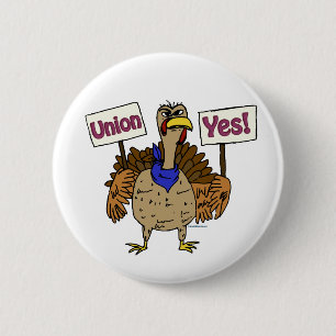 Union Yes Turkey; Talking Turkey Union Yes 2 Inch Round Button