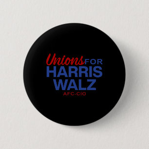 Unions For Harris Wheimer Afl-cio Supports For Vic 2 Inch Round Button