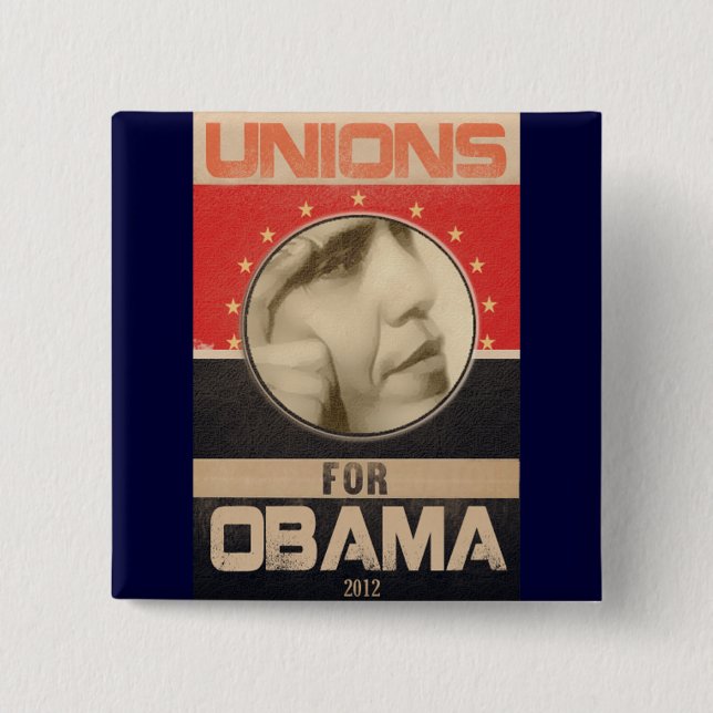 Unions for Obama 2012 Grunge 2 Inch Square Button (Front)
