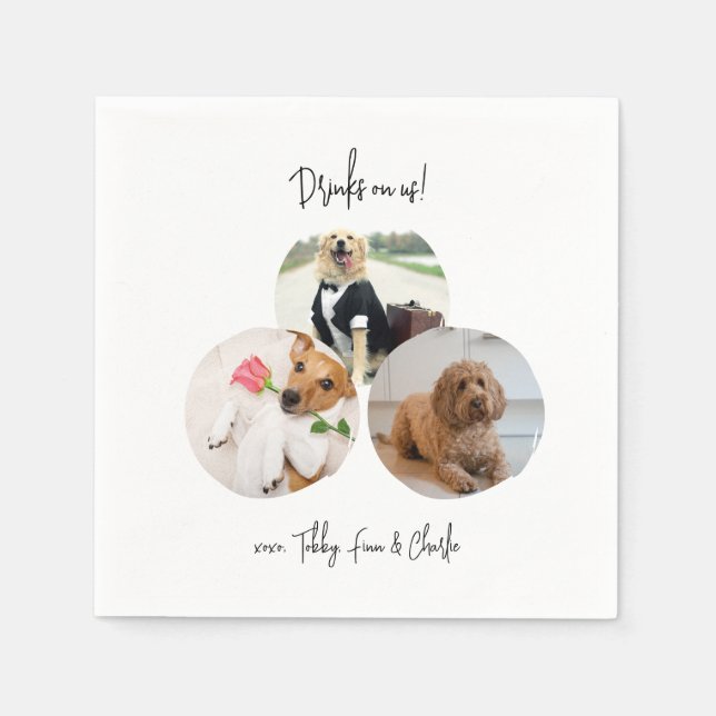 Unique 3 Photos Drinks on Us Pet Cat Dog Wedding  Napkin (Front)