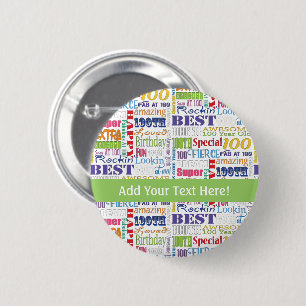 Unique And Special 100th Birthday Party Gifts 2 Inch Round Button