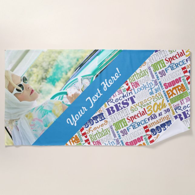 Unique And Special 30th Birthday Party Gifts Beach Towel (Front)