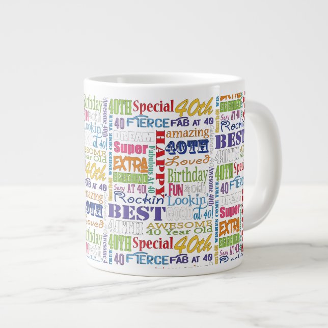 Unique And Special 40th Birthday Party Gifts Large Coffee Mug (Front Right)
