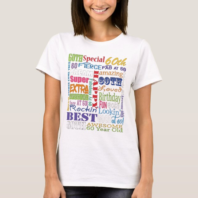 Unique And Special 60th Birthday Party Gifts T-Shirt (Front)