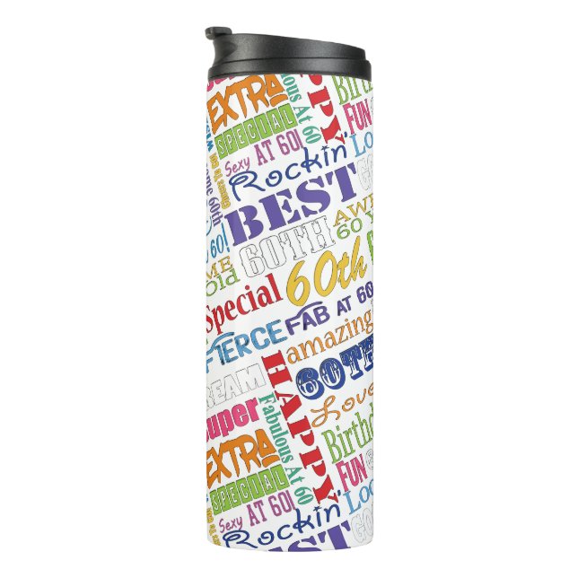 Unique And Special 60th Birthday Party Gifts Thermal Tumbler (Rotated Right)