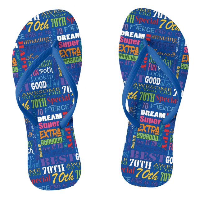 Unique And Special 70th Birthday Party Gifts Flip Flops (Footbed)
