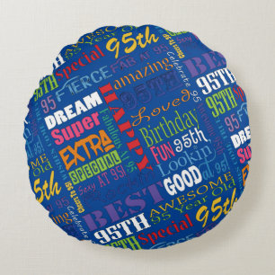 Unique And Special 95th Birthday Party Gifts Round Pillow