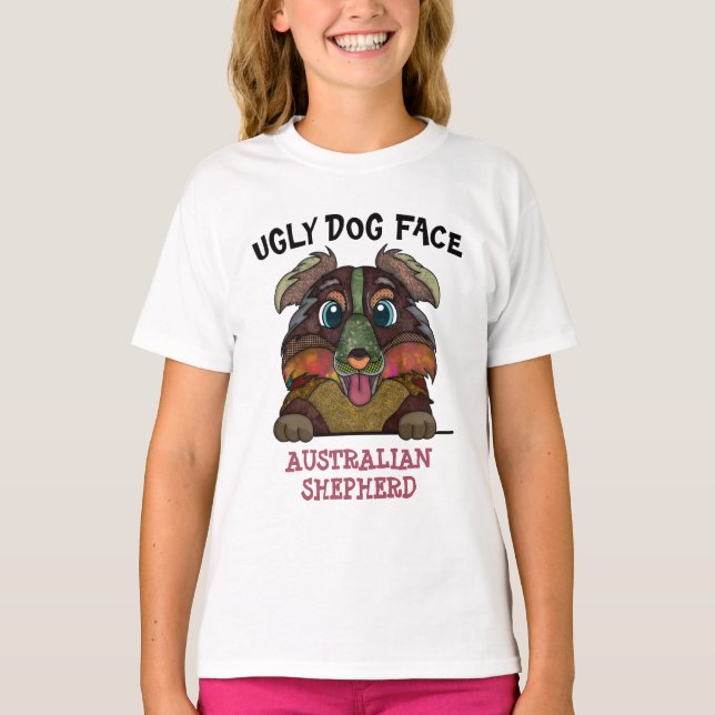 Unique Australian Shepherd ugly dog face  T-Shirt (Front)
