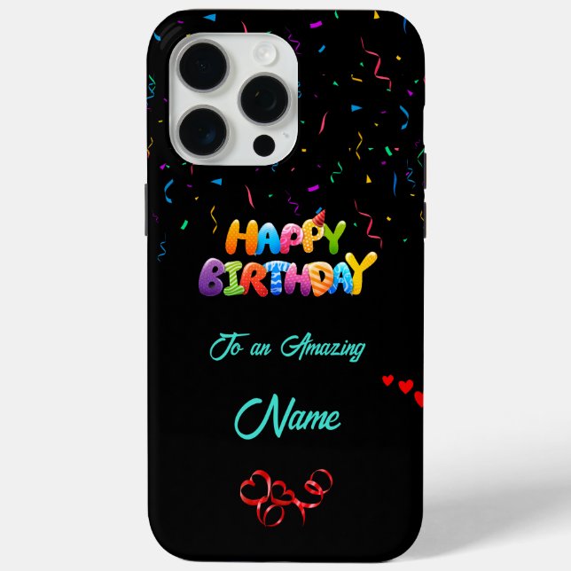 Unique Birthday iPhone 15 Pro Max Case (Back)