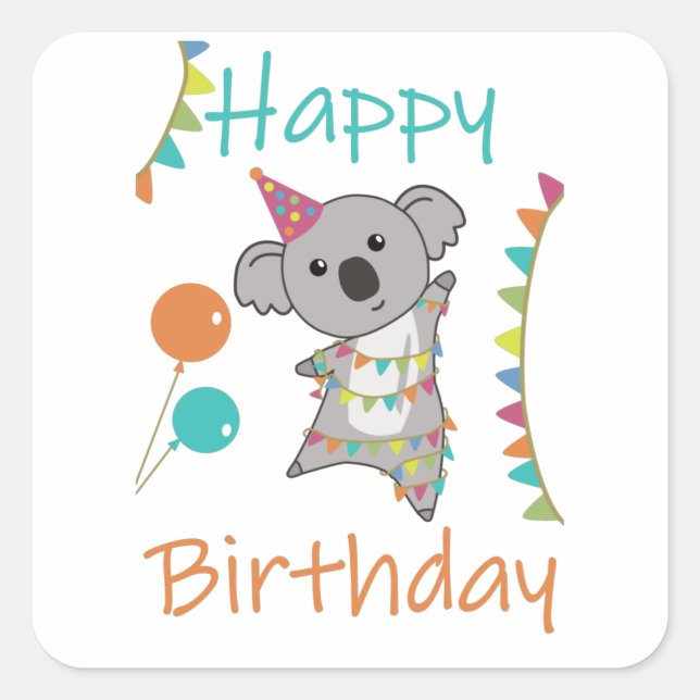 Unique Birthday Wishes Happy Birthday To You Koala Square Sticker (Front)