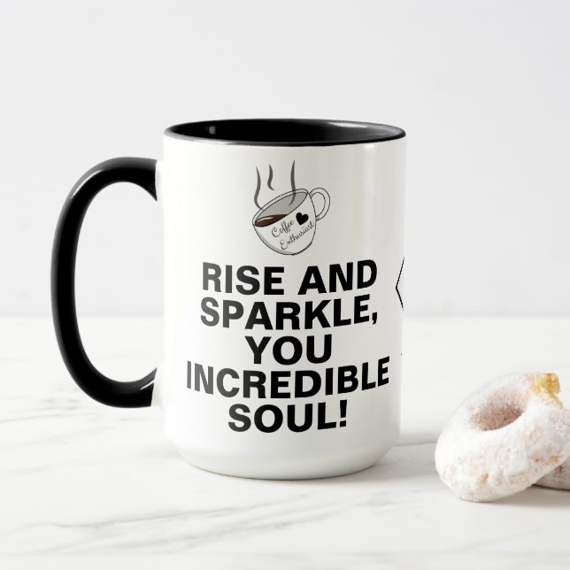 Unique Coffee Mug with Novelty Motivational Quotes (With Donut)