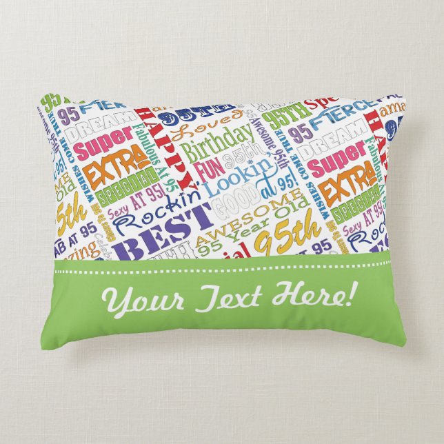 Unique Colourful Fun 95th Birthday Party Gifts Accent Pillow (Front)