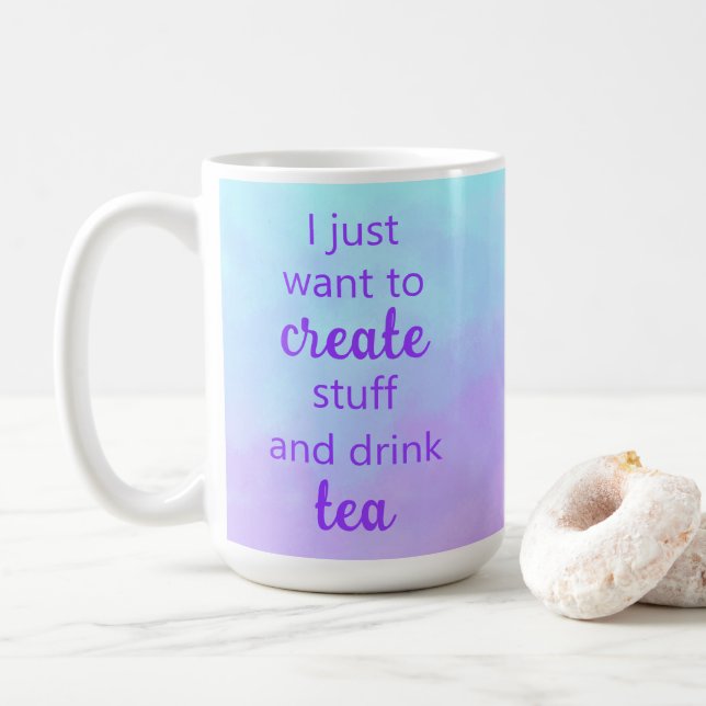 Unique Create Stuff and Drink Tea Mug (With Donut)