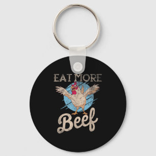 Unique Eat More Beef Funny Quote Vintage Chicken  Keychain
