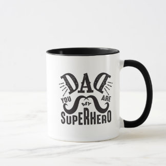 Unique Father's Day Dad You Are My Superhero Mug