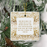 Unique Golden Scripture John 3:16 Christmas   Ceramic Ornament<br><div class="desc">Add your family name or personal message to the back of this Christian Bible verse ceramic ornament. I created this one-of-a-kind hand drawn stylish golden pattern. The contemporary design is in a golden toned gradient. All the text is editable. This would be a lovely Christmas gift or keepsake. The inspirational...</div>