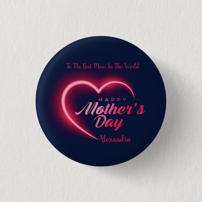Unique Happy Mother's Day Pink Neon 1 Inch Round Button (Front)
