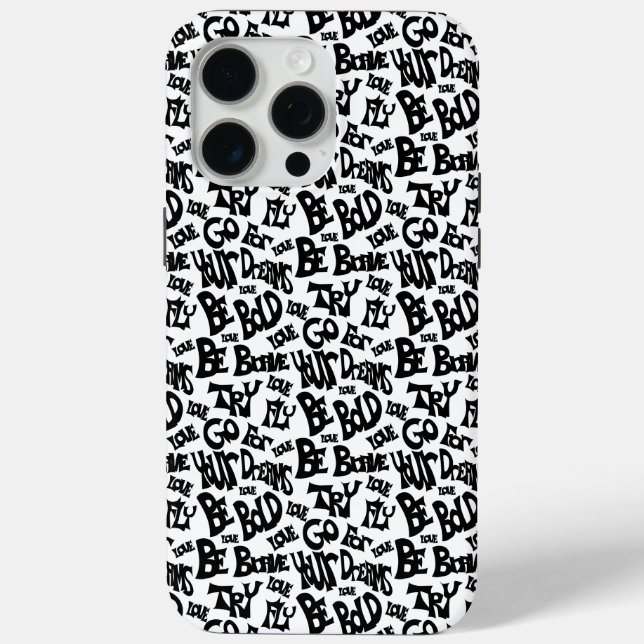 Unique iPhone case Motivational "Be Bold"  (Back)