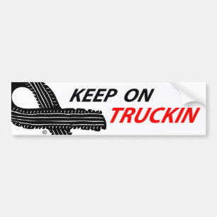 Unique keep on truckin slogan bumper sticker. bumper sticker